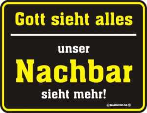 Blechschild_mit_Spruch_Gott_sieht_alles_unser_Nachbar_sieht_mehr_Gepraegtes_bedrucktes_Blech_Schild_fuer_den_lieben_Nachbarn_FUN_816087_g